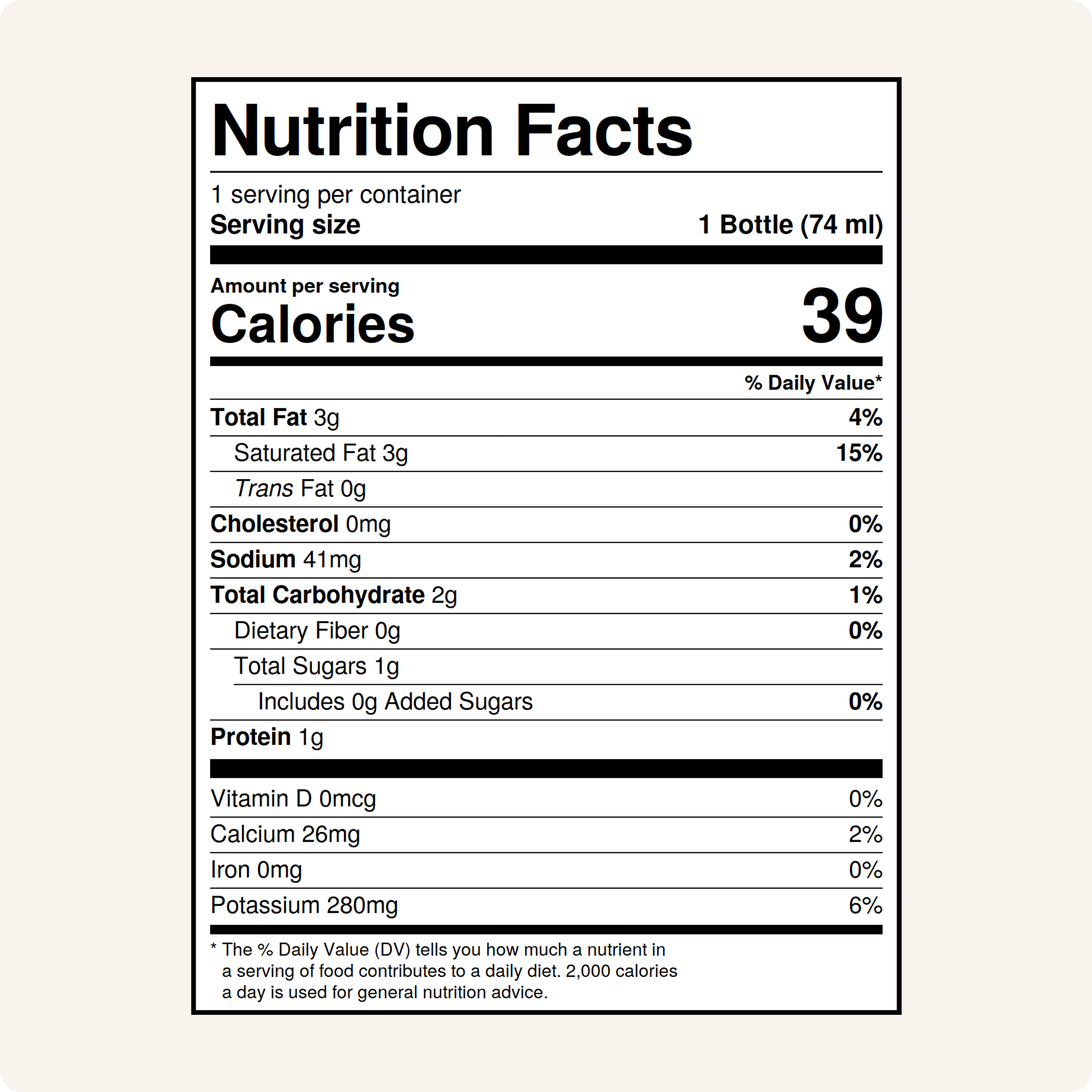Nutrition Facts panel: 1 bottle (74 ml), calories 39, fat 3g, sodium 41mg