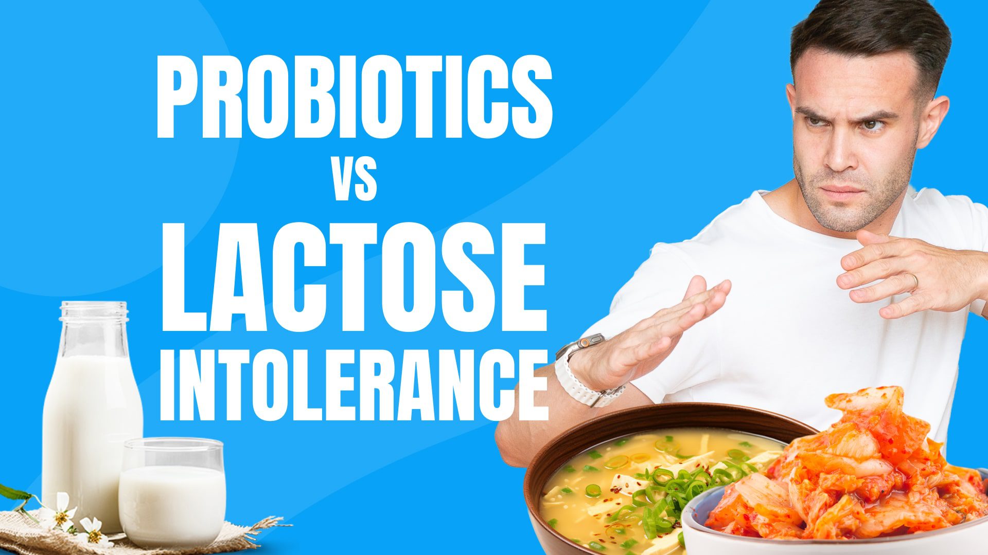 How Probiotics Help with Lactose Intolerance A Complete Guide Kefir Lab